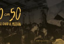 Exposición: «La 50 con 50: habitar el centro de Medellín». Representaciones, realidades y vidas en el centro de la ciudad